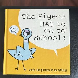 Book - The Pigeon Has to Go to School